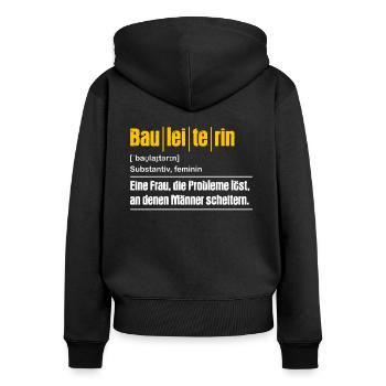 Bauleiterin Bauleitung Bauaufsicht Baustelle | - Frauen Premium Bio Zip Hoodie - Schwarz - Hinten - Julia (174cm)