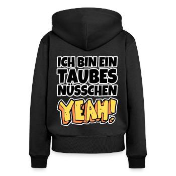 Ich bin ein taubes Nüsschen yeah Spruch Fernsehen - Frauen Premium Bio Zip Hoodie - Schwarz - Hinten - Julia (174cm)