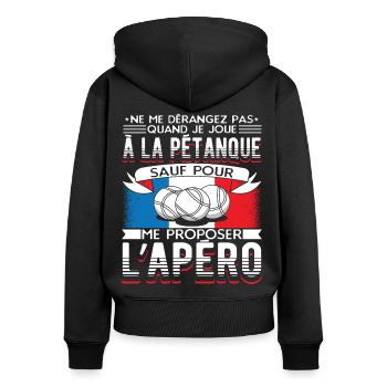 Pétanque Humour Boccia Homme Petanque - Sweat à capuche zippé Premium bio Femme - noir - Dos - Julia (174cm)