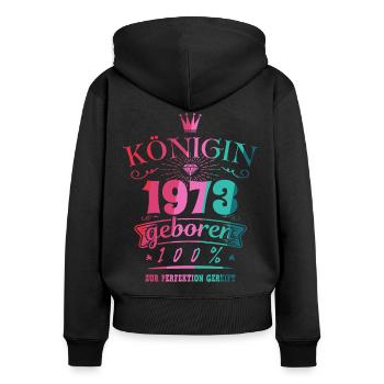 Geburtsjahr 1973 Königin Geburtstag Geschenk - Frauen Premium Bio Zip Hoodie - Schwarz - Hinten - Julia (174cm)