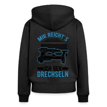 Mir reicht's Ich geh Drechseln Drechsler - Frauen Premium Bio Zip Hoodie - Schwarz - Hinten - Julia (174cm)