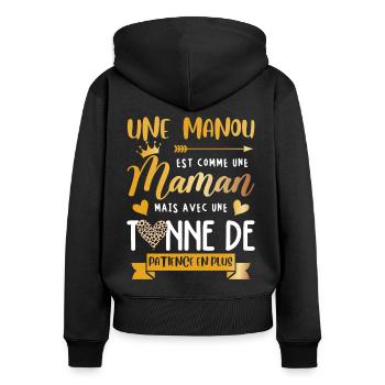 Mamie manou humour maman tonne de patience en plus - Sweat à capuche zippé Premium bio Femme - noir - Dos - Julia (174cm)