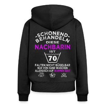 Nachbarin 70. Geburtstag schonend behandeln - Frauen Premium Bio Zip Hoodie - Schwarz - Hinten - Julia (174cm)