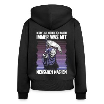 Sensenmann sarkastischer Spruch Ironie Sarkasmus - Frauen Premium Bio Zip Hoodie - Schwarz - Hinten - Julia (174cm)