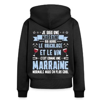 marraine bricoleuse humour vin apéro cool - Sweat à capuche zippé Premium bio Femme - noir - Dos - Julia (174cm)