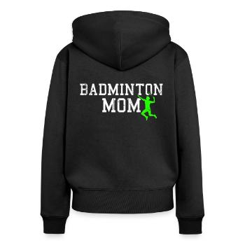 badminton mom - Frauen Premium Bio Zip Hoodie - Schwarz - Hinten - Julia (174cm)