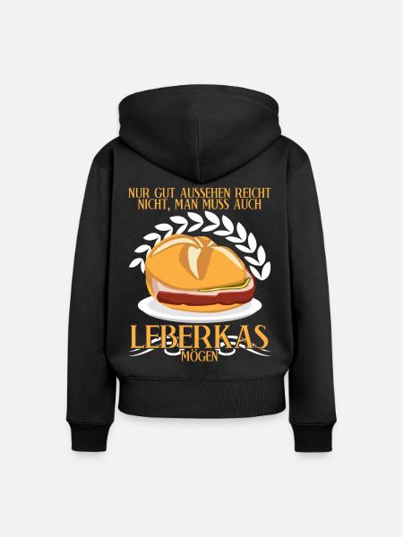 Leberkäse Spruch Fleischkas Leberkas - Frauen Premium Bio Zip Hoodie - Schwarz