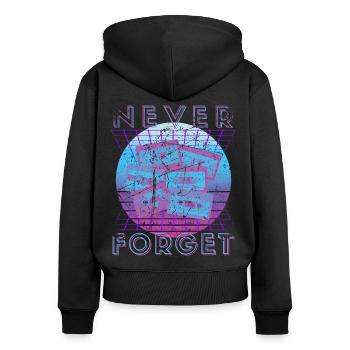 Never Forget Retro 80s 90s Nostalgia - Women's Premium Organic Zip Hoodie - black - Back - Julia (174cm)