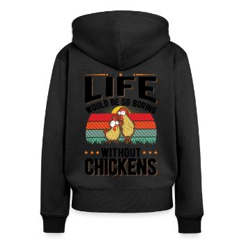 La vie serait si ennuyeuse sans Chickens Hühner - Sweat à capuche zippé Premium bio Femme - noir - Dos - Julia (174cm)