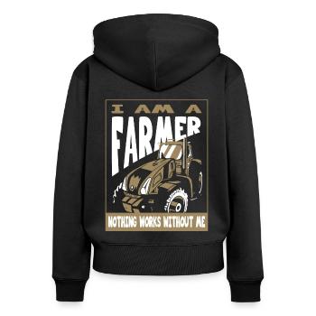 Bauer Nothing Works Here Without Me Farmer - Women's Premium Organic Zip Hoodie - black - Back - Julia (174cm)