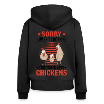 Chicken Gift Chicken Chicken Chicken - Women's Premium Organic Zip Hoodie - black - Back - Julia (174cm)