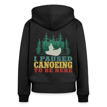Canoe Canoeing Vintage I Paused - Frauen Premium Bio Zip Hoodie - Schwarz - Hinten - Julia (174cm)