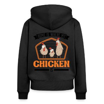 Home is where my Chicken is Chickens - Women's Premium Organic Zip Hoodie - black - Back - Julia (174cm)