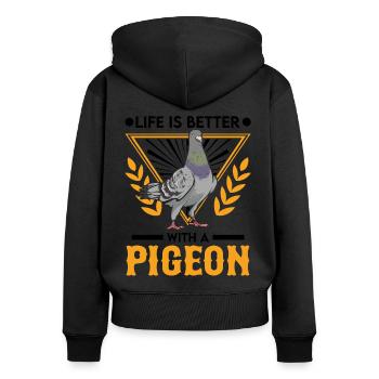 Life is better with a Pigeon Pigeon Pigeon Fancier - Women's Premium Organic Zip Hoodie - black - Back - Julia (174cm)