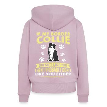 Dog Saying Border Collie Design Dog Lovers - Women's Premium Organic Zip Hoodie - dusky pink - Back - Julia (174cm)