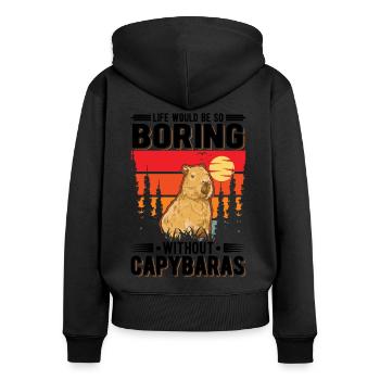 Life would be so boring without Capybaras - Frauen Premium Bio Zip Hoodie - Schwarz - Hinten - Julia (174cm)
