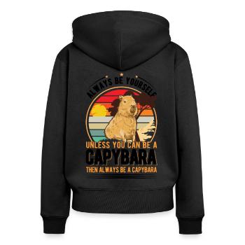 Soyez toujours vous-même Sauf si vous pouvez être un Capybara - Sweat à capuche zippé Premium bio Femme - noir - Dos - Julia (174cm)
