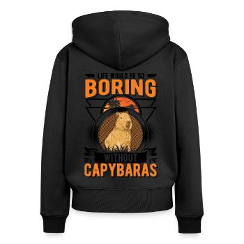 Life would be so boring without Capybaras - Frauen Premium Bio Zip Hoodie - Schwarz - Hinten - Julia (174cm)