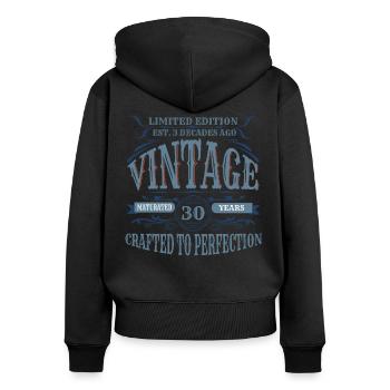 Vintage Legendary - Aged perfectly 30th birthday - Women's Premium Organic Zip Hoodie - black - Back - Julia (174cm)