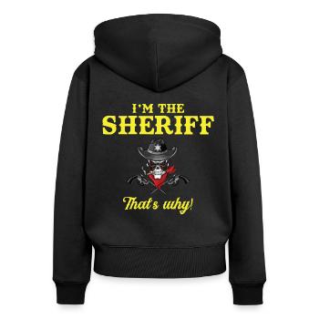 I'm a sheriff with sheriff's star and revolver - Women's Premium Organic Zip Hoodie - black - Back - Julia (174cm)