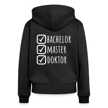 Doktortitel Promotion Doktorand Spruch - Frauen Premium Bio Zip Hoodie - Schwarz - Hinten - Julia (174cm)