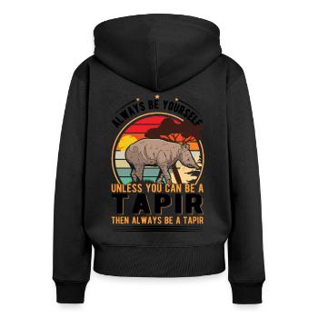 Always be yourself Unless you can be a Tapir - Frauen Premium Bio Zip Hoodie - Schwarz - Hinten - Julia (174cm)
