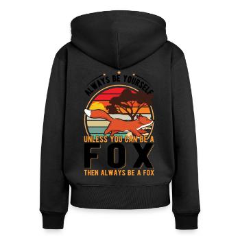 Soyez toujours vous-même À moins que vous ne puissiez être un Fox Fuchs - Sweat à capuche zippé Premium bio Femme - noir - Dos - Julia (174cm)