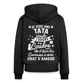 tata coudre couture propriétaire chat tante tatie - Sweat à capuche zippé Premium bio Femme - noir - Dos - Julia (174cm)