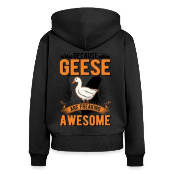 Because Geese are freaking awesome Gänse - Frauen Premium Bio Zip Hoodie - Schwarz - Hinten - Julia (174cm)
