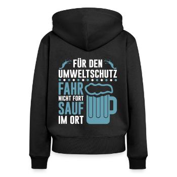 Umweltschutz Bier Saufen Dorf Feiern Humor Lustig - Frauen Premium Bio Zip Hoodie - Schwarz - Hinten - Julia (174cm)