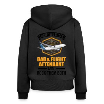 Flight Attendant Father Flight Attendant Dad - Women's Premium Organic Zip Hoodie - black - Back - Julia (174cm)
