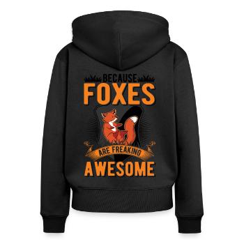 Because Foxes are freaking awesome Fuchs - Women's Premium Organic Zip Hoodie - black - Back - Julia (174cm)