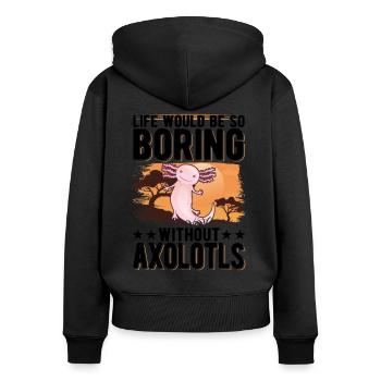 La vie serait si ennuyeuse sans Axolotls - Sweat à capuche zippé Premium bio Femme - noir - Dos - Julia (174cm)