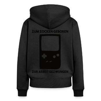 Zum Zocken Geboren Zur Arbeit Gezwungen - Frauen Premium Bio Zip Hoodie - Schwarz - Hinten - Julia (174cm)