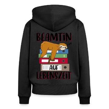 Beamtin auf Lebenszeit Beamten Spruch Faultier - Frauen Premium Bio Zip Hoodie - Schwarz - Hinten - Julia (174cm)