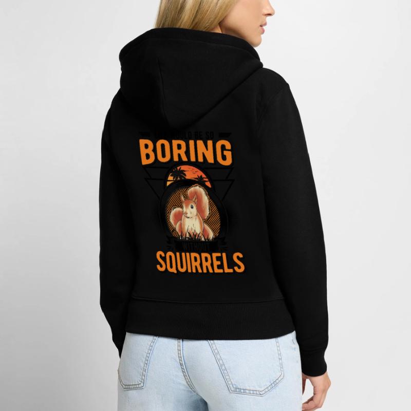 Squirrel Gift Squirrel Grey Squirrel Women's Premium Organic Zip Hoodie