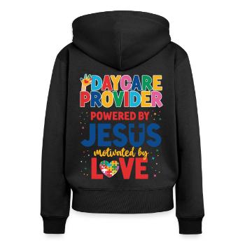 Childcare Daycare Provider Teacher - Women's Premium Organic Zip Hoodie - black - Back - Julia (174cm)