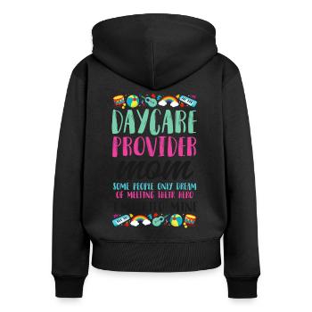 Childcare Daycare Provider Teacher - Women's Premium Organic Zip Hoodie - black - Back - Julia (174cm)