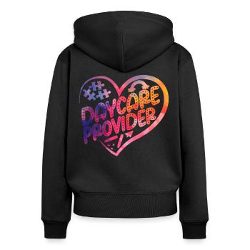 Childcare Daycare Provider Teacher - Women's Premium Organic Zip Hoodie - black - Back - Julia (174cm)