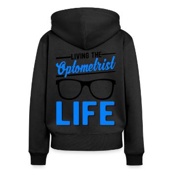 Living the Optometrist Life Optiker - Frauen Premium Bio Zip Hoodie - Schwarz - Hinten - Julia (174cm)