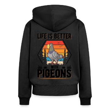 Life is better with Pigeons Pigeon Pigeon Fancier - Women's Premium Organic Zip Hoodie - black - Back - Julia (174cm)
