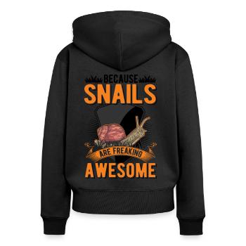 Because Snails are freaking awesome Schnecke - Frauen Premium Bio Zip Hoodie - Schwarz - Hinten - Julia (174cm)