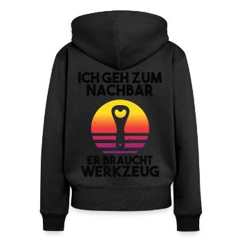 Ich geh zum Nachbarn er braucht Werkzeug - Frauen Premium Bio Zip Hoodie - Schwarz - Hinten - Julia (174cm)