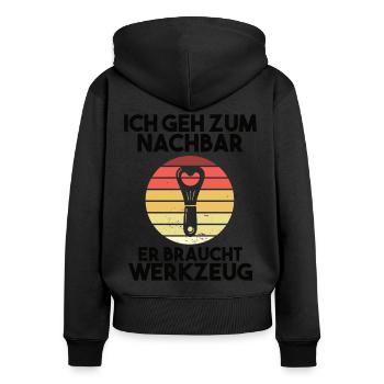 Ich geh zum Nachbarn er braucht Werkzeug - Frauen Premium Bio Zip Hoodie - Schwarz - Hinten - Julia (174cm)