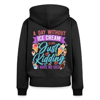 Ice Cream Cone Popsicle A Day - Women's Premium Organic Zip Hoodie - black - Back - Julia (174cm)