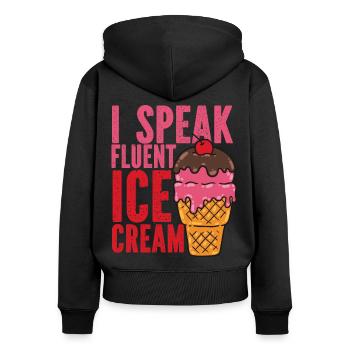Ice Cream Cone Sundae I Speak - Frauen Premium Bio Zip Hoodie - Schwarz - Hinten - Julia (174cm)