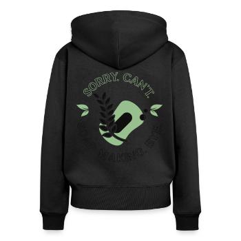 Soap Making Crafting Sorry. Cant. - Women's Premium Organic Zip Hoodie - black - Back - Julia (174cm)