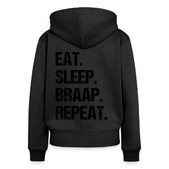 Eat Sleep Braap Wiederholung Funny Dirt Bike Motocross - Frauen Premium Bio Zip Hoodie - Schwarz - Hinten - Julia (174cm)