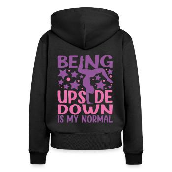 Being Upside Down Is My Normal Funny Gymnast Gift - Frauen Premium Bio Zip Hoodie - Schwarz - Hinten - Julia (174cm)