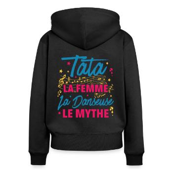 tata la femme danseuse le mythe la légende - Sweat à capuche zippé Premium bio Femme - noir - Dos - Julia (174cm)